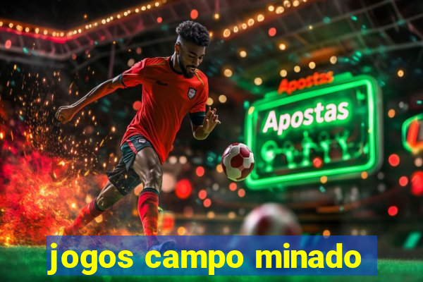 jogos campo minado